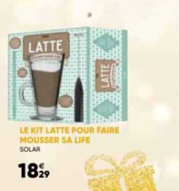 le kit latte pour faire mousser sa life