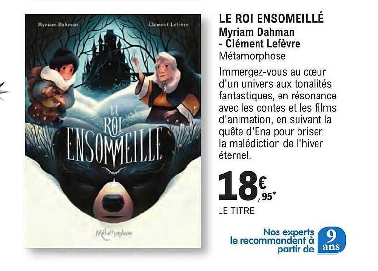 le roi ensomeillé myriam dahman - clément lefèvre