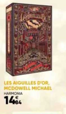 les aiguilles d'or, mcdowell michael