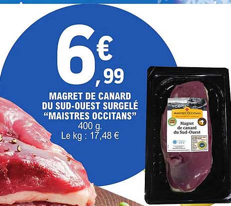 magret de canard du sud-quest surgelé "maistres occitans"