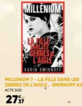 Millenium 7 - La Fille Dans Les Serres De L'aigle, Smirnoff Karin
