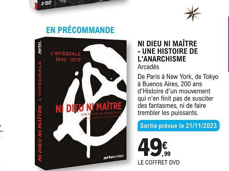 ni dieu ni maitre - une histoire de l'arnarchisme