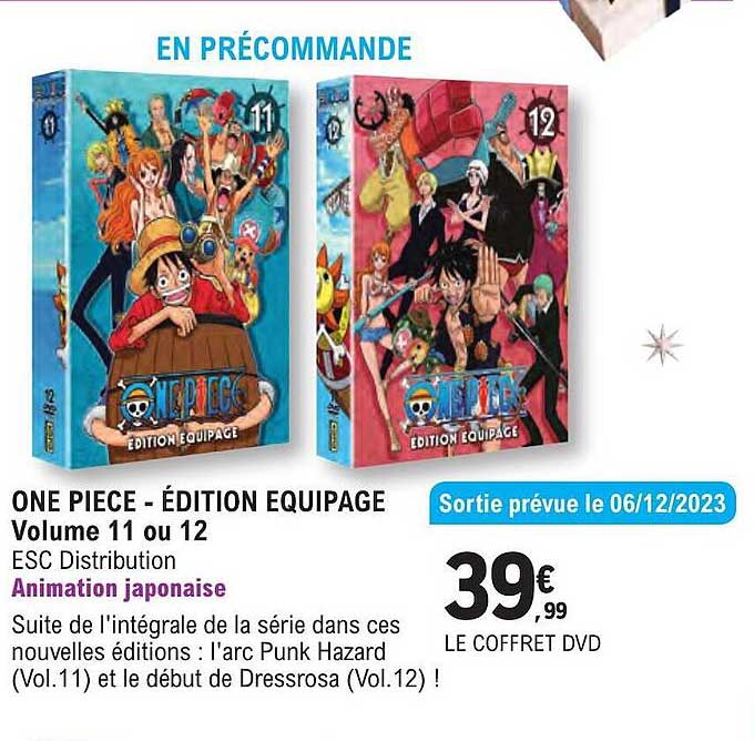 one piece - edition equipage volume 11 ou 12 esc distribution