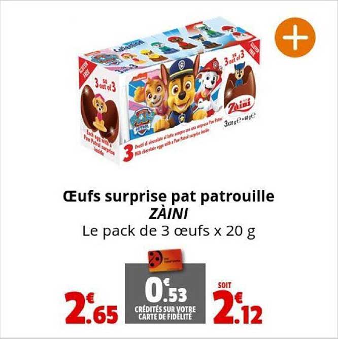 œufs surprise pat patrouille zàini