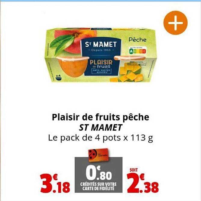 Plaisir De Fruits Pêche St Mamet