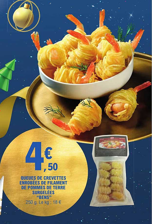 Queues De Crevettes Enrobées De Filament De Pommes De Terre Surgelées "bens"