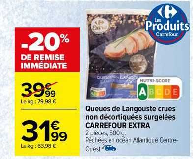 Queues De Langouste Crues Non Décortiquées Surgelées Carrefour Extra