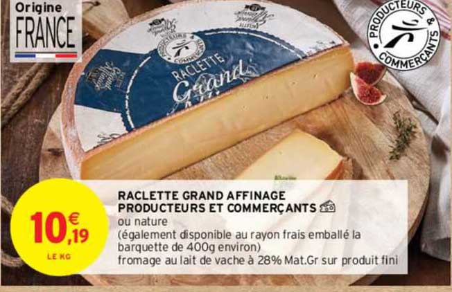 raclette grand affinage producteurs et commerçants