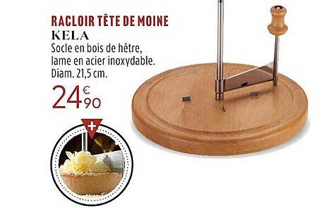 racloir tête de moine kela