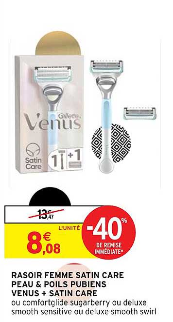rasoir femme satin care peau & poils pubiens venus + satin care