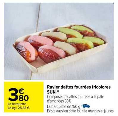 ravier dattes fourrées tricolores sun
