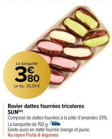 ravier dattes fourrées tricolores sun