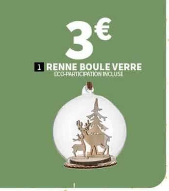 renne boule verre