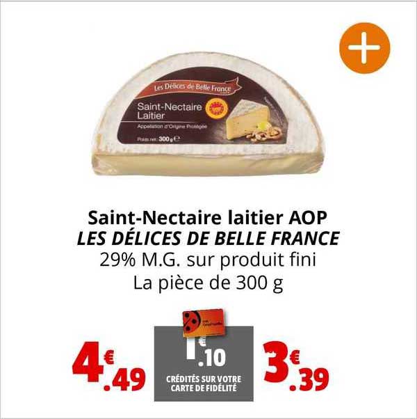 saint-nectaire laitier aop les délices de belle france