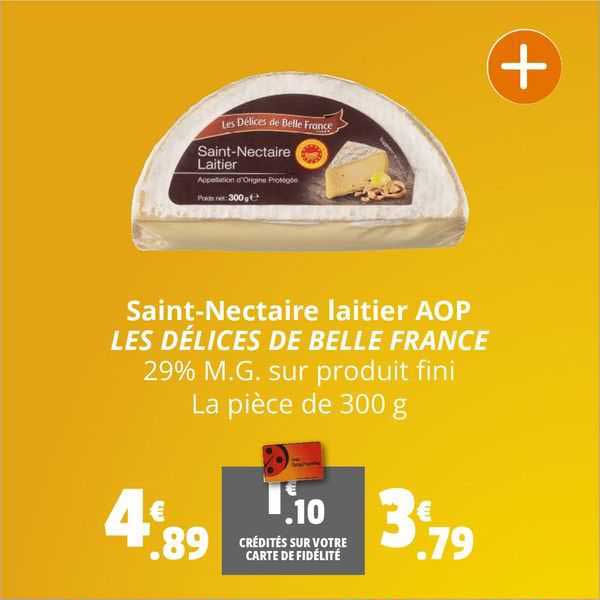 saint-nectaire laitier aop les délices de belle france