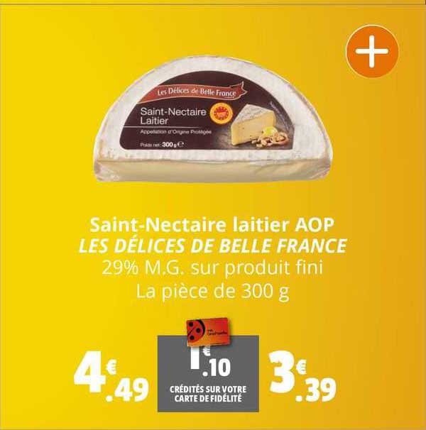 saint-nectaire laitier aop les délices de belle france