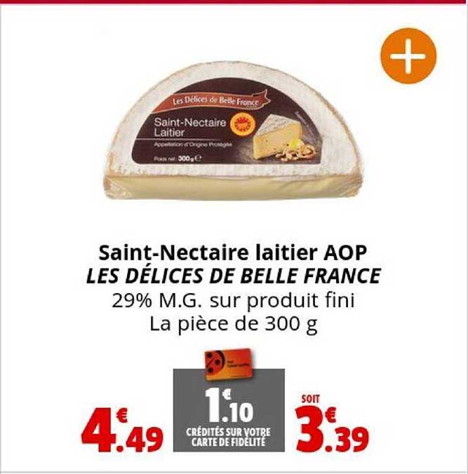 saint-nectaire laitier aop les délices de belle france