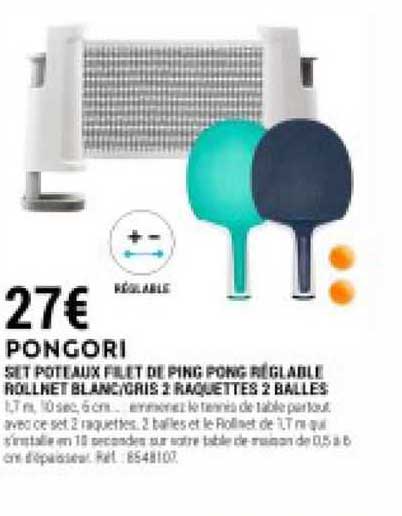set poteaux filet de pinc pong réglable rollnet blanc/gris 2 raquettes 2 balles pongori