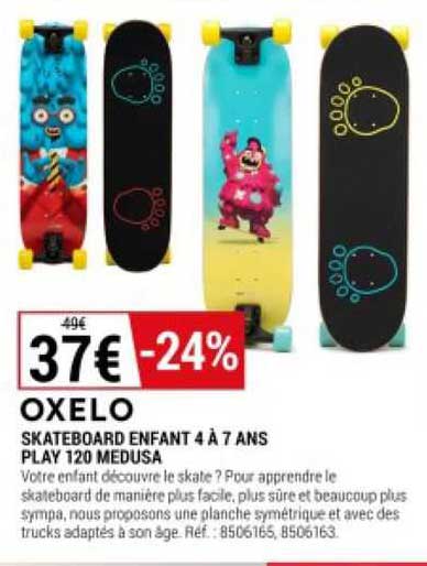skateboard enfant 4 à 7 ans play 120 medusa oxelo