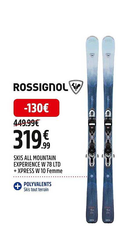 skis all mountain experience w 78 ltd + xpress w 10 femme rossignol