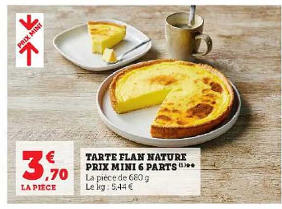 tarte flan nature prix mini 6 parts