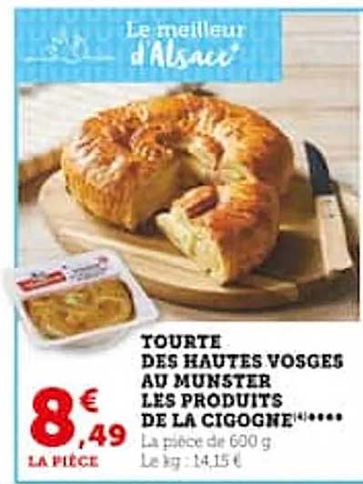 tourte des hautes vosges au munster les produits de la cigogne