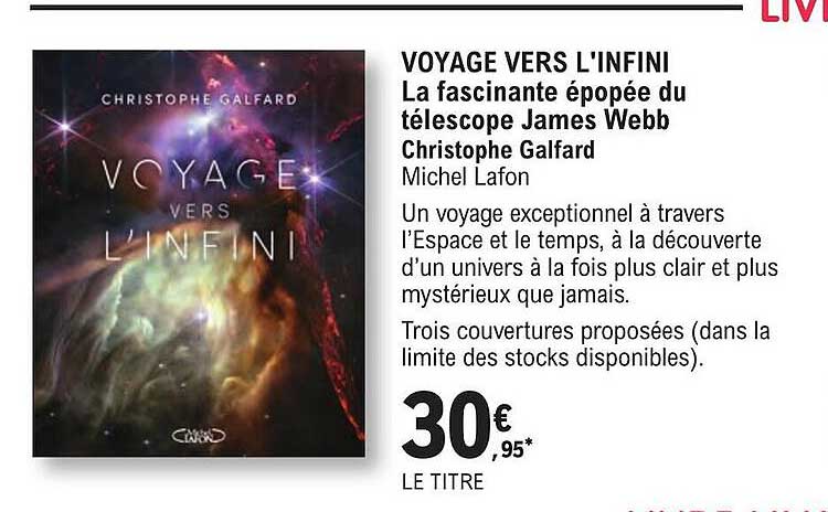 voyage vers l'infini - la fascinante épopée du télescope james webb christophe galfard
