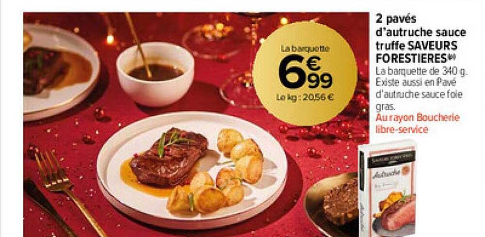 2 pavés d'autruche sauce truffe saveurs forestières