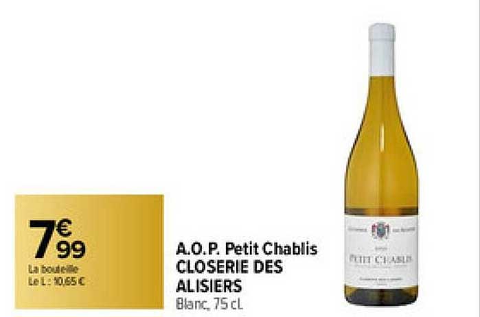 a.o.p. petit chablis closerie des alisiers