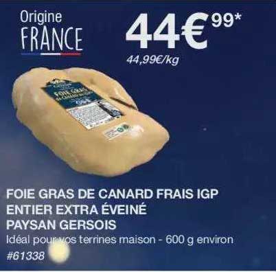 foie gras de canard frais igp entier extra éveiné paysan gersois