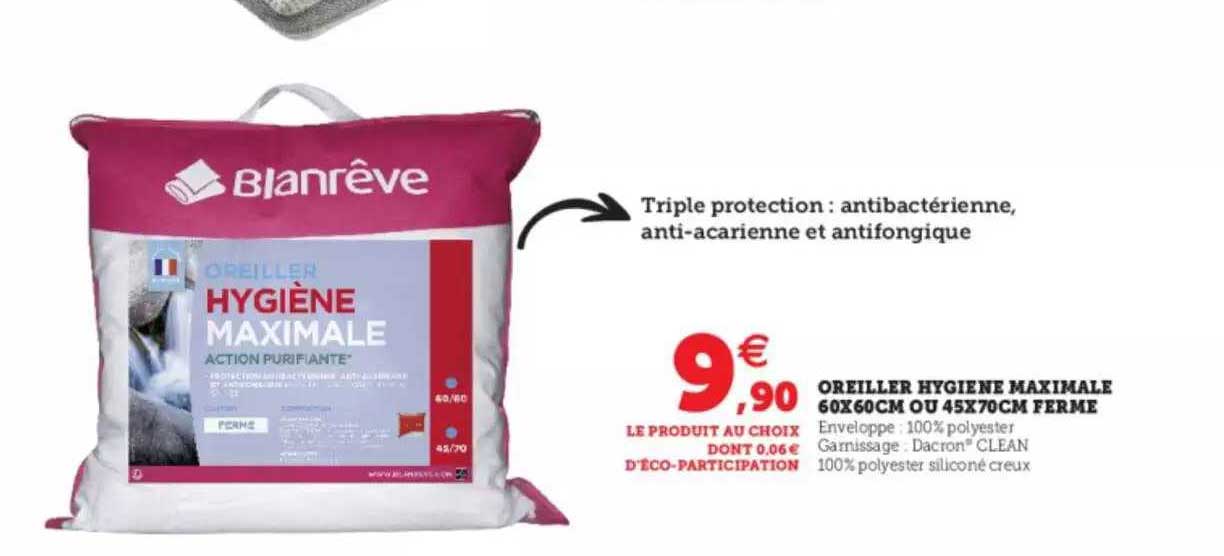 oreiller hygiène maximale 60 x 60 cm ou 45 x 70 cm ferme