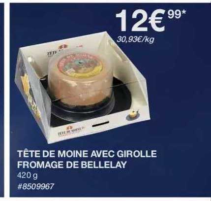 Tête De Moine Avec Girolle Fromage De Bellelay