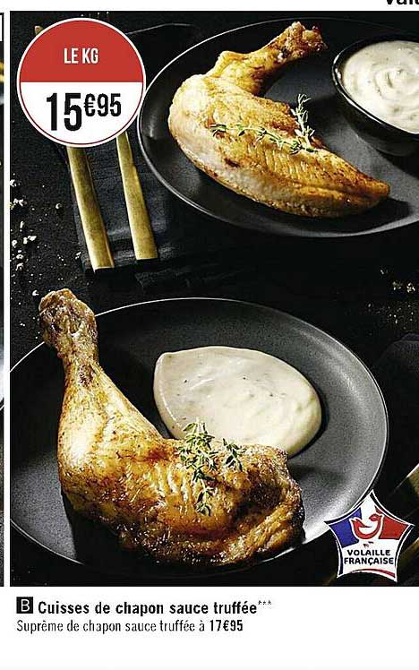 cuissses de chapon sauce truffée