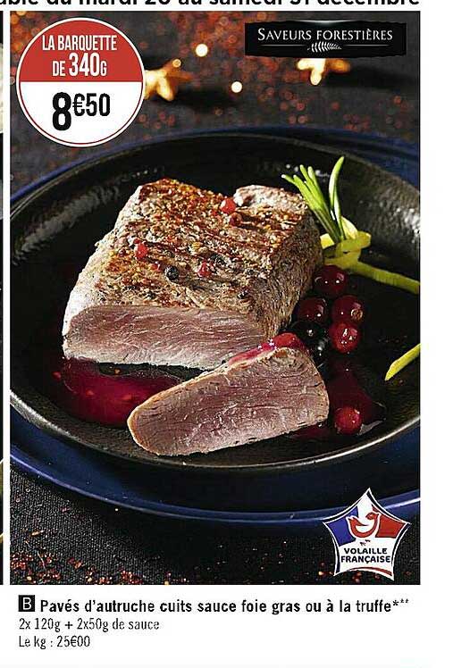 pavés d'autruche cuits sauce foie gras ou à la truffe