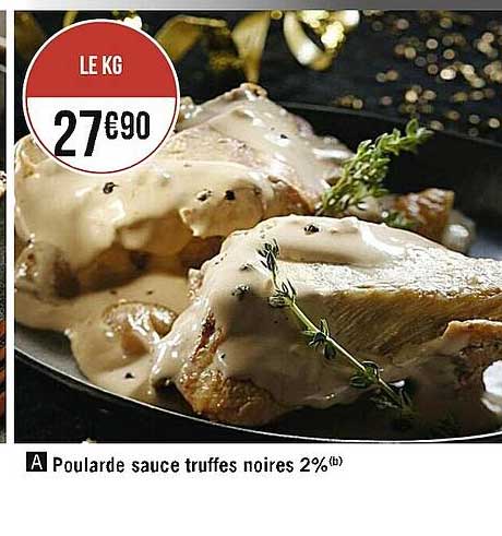 poularde sauce truffes noires 2%