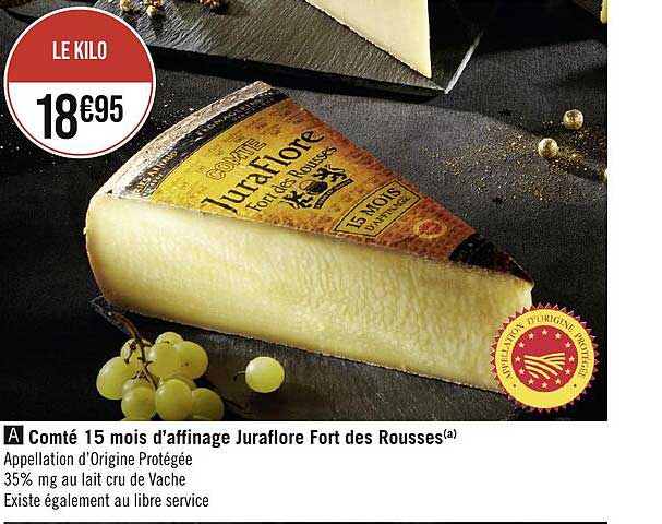 comté 15 mois d'affinage juraflore fort des rousses