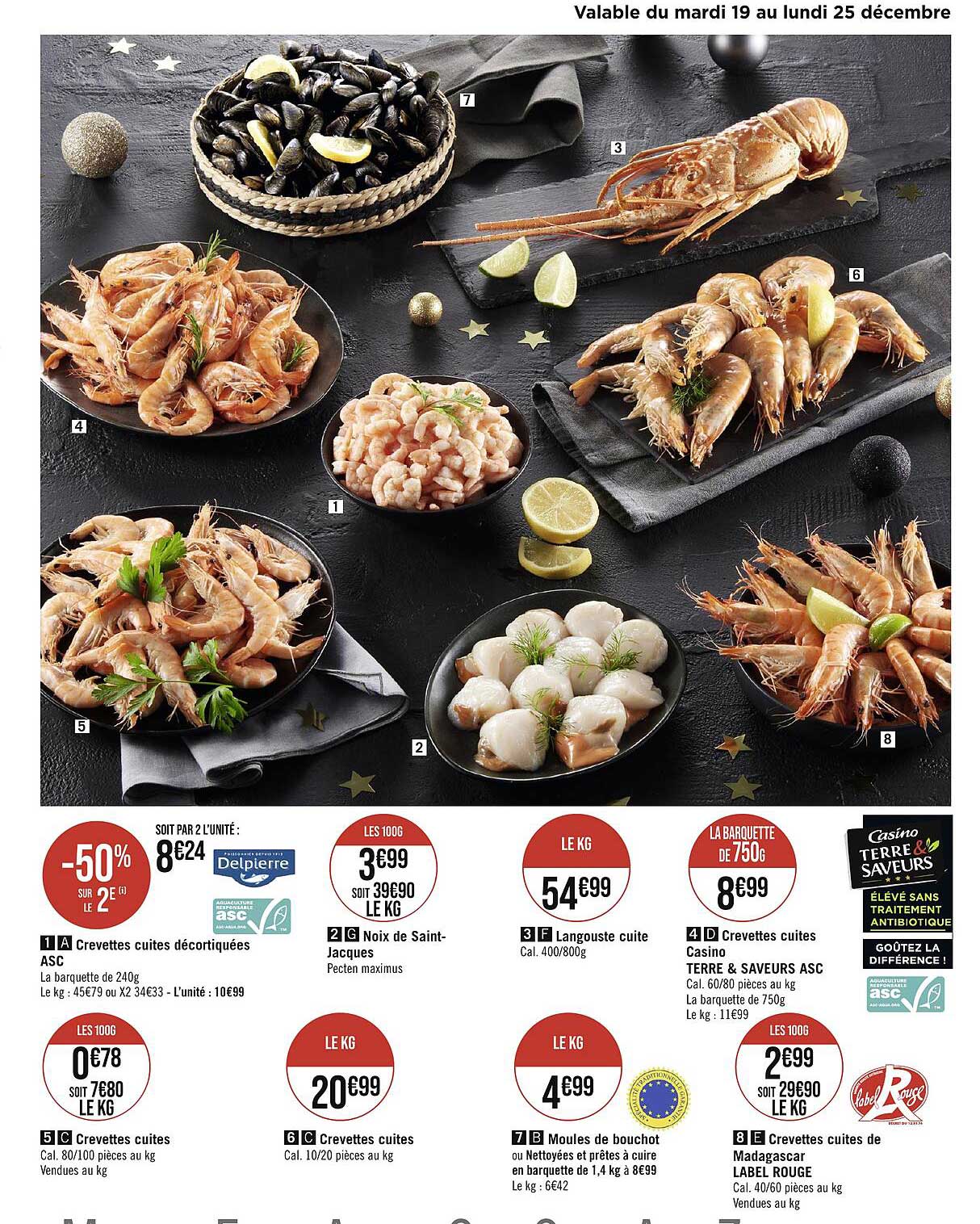 crevettes cuites décortiquées asc, noix de saint-jacques, langouste cuite, crevettes cuites, moules de bouchot ou nettoyées et prêtes à cuire en barquette, crevettes cuites de madagascar label rouge