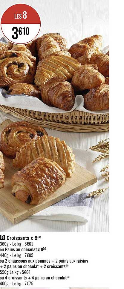 Croissants X8 Ou Pains Au Chocolat X8 Ou 2 Chaussons Aux Pommes + 2 Pains Aux Raisins + 2 Pains Au Chocolat + 2 Croissants Ou 4 Croissants + 4 Pains Au Chocolat