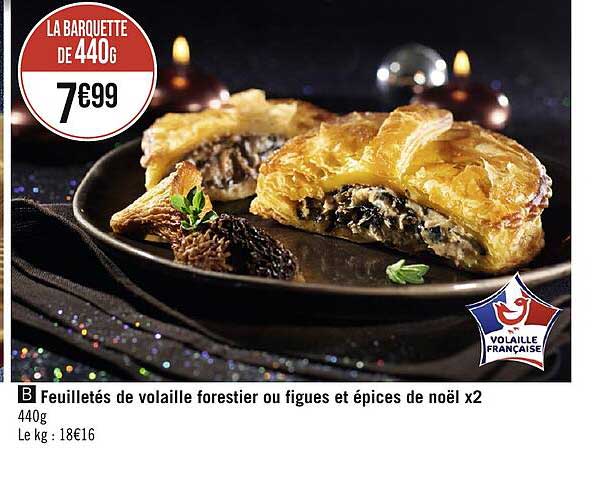 feuilletés de volaille forestier ou figues et épices de noël x2