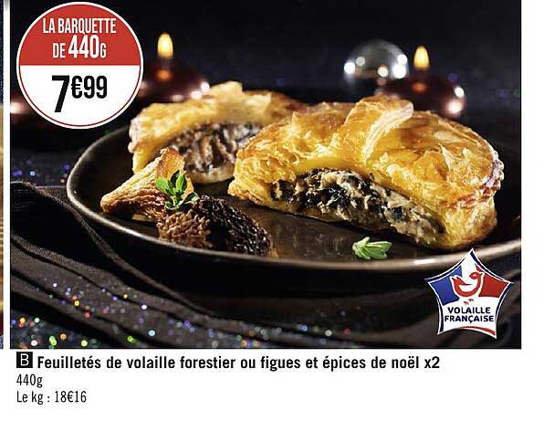 feuilletés de volaille forestier ou figues et épices de noël x2