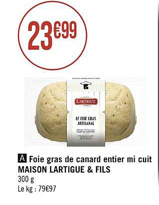 foie gras de canard entier mi cuit maison lartigue & fils