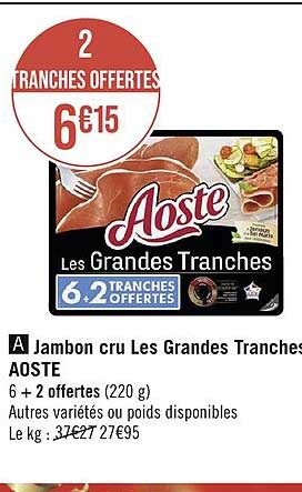 jambon cru les grandes tranches oaste