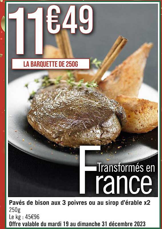 pavés  de bison aux 3 poives ou au sirop d'érable x2