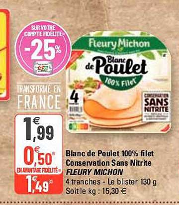 blanc de poulet 100% filet conservation sans nitrite fleury michon