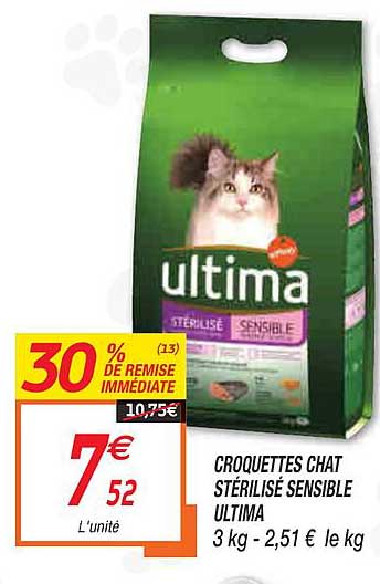 croquettes chat stérilisé sensible ultima 30% de remise immédiate