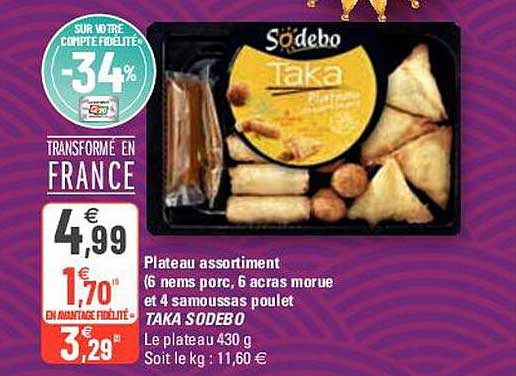 plateau assortiment (6 nems porc 6 acras morue et 4 samoussas poulet taka sodebo
