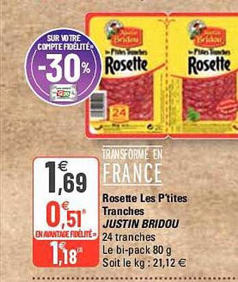 rosette les p'tites tranches justin bridou