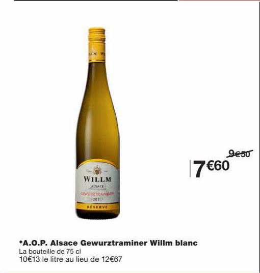 a.o.p. alsace gewurztraminer willm blanc