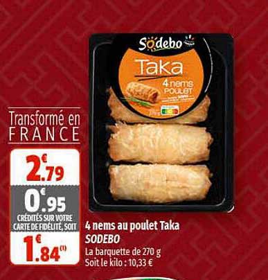 4 nems au  poulet taka sodebo
