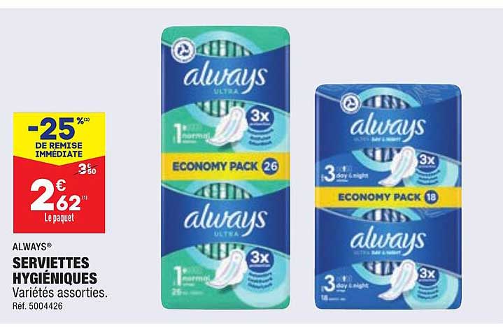 always serviettes hygiéniques -25% de remise immédiate